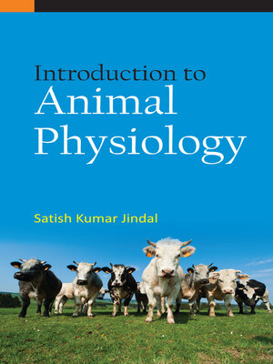 cover image of Introduction To Animal Physiology